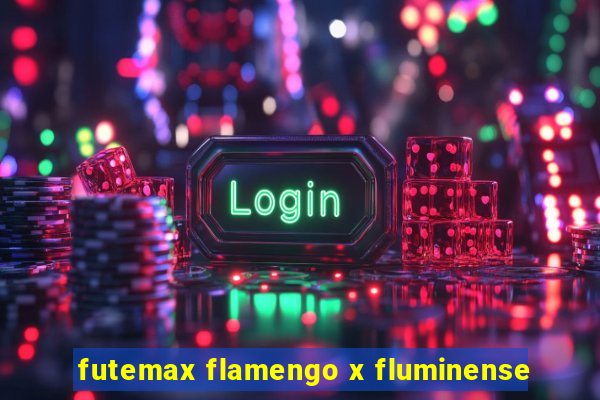 futemax flamengo x fluminense